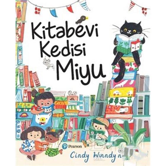 Kitabevi Kedisi Miyupearson çocuk kitapları Cindy Wume