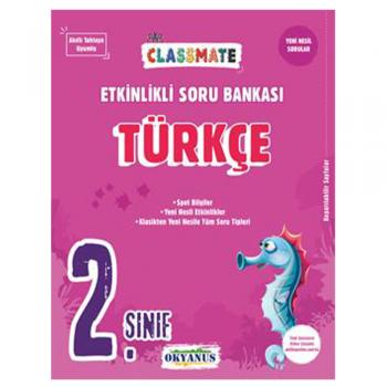 2. Sınıf Classmate Türkçe Etkinlikli Soru Bankası Okyanus Yayıncılık