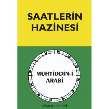 Saatlerin Hazinesi - Muhyiddin-I Arabi