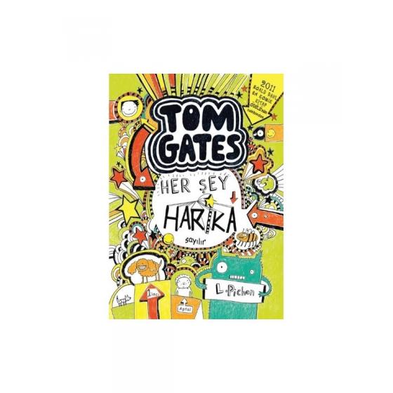 Tom Gates Her Şey Harika Sayılır - Liz Pichon