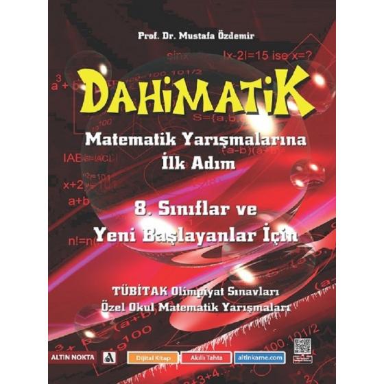 ALTINNOKTA 8. SINIFLAR İÇİN DAHİMATİK MATEMATİK YARIŞMALARINA HAZIRLIK İLK ADIM