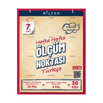 7. Sınıf Türkçe Hafta Hafta Ölçüm Noktası  YENİ ÜRÜN